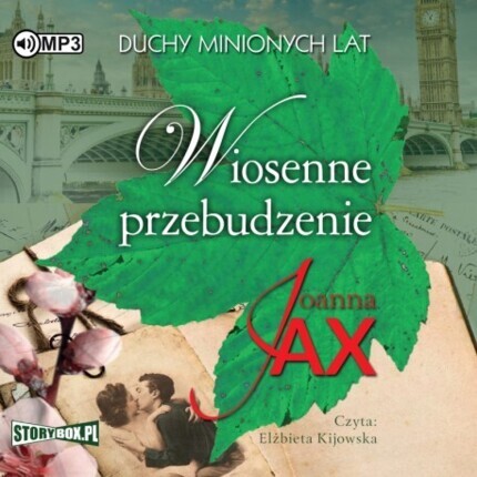 JAX JOANNA - DUCHY MINIONYCH LAT 1. WIOSENNE PRZEBUDZENIE. okładka książki audio
