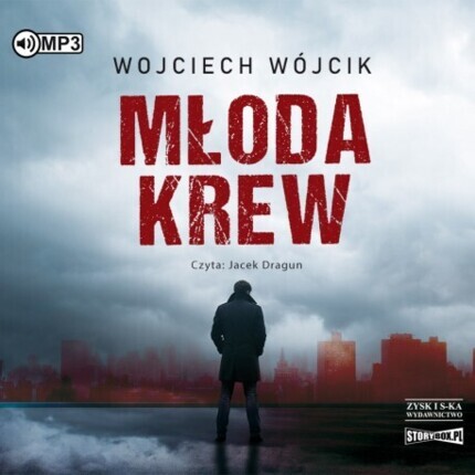 WÓJCIK WOJCIECH - MŁODA KREW. okładka książki audio