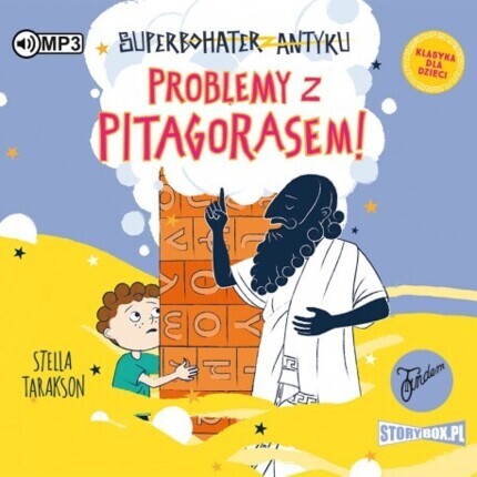 TARAKSON STELLA - SUPERBOHATER ANTYKU 4. PROBLEMY Z PITAGORASEM!. okładka książki audio