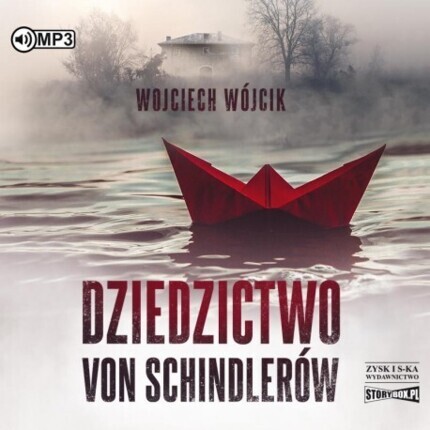 WÓJCIK WOJCIECH - DZIEDZICTWO VON SCHINDLERÓW. okładka książki audio