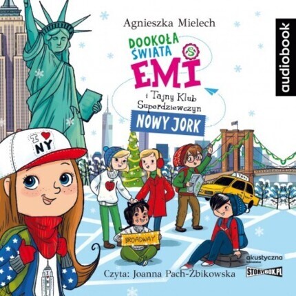 MIELECH AGNIESZKA – EMI I TAJNY KLUB SUPERDZIEWCZYN. DOOKOŁA ŚWIATA 2. NOWY JORK. okładka ksiązki audio