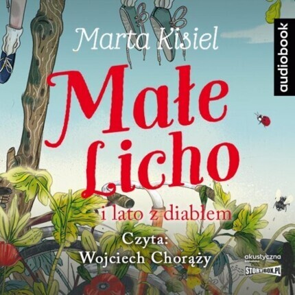KISIEL MARTA - MAŁE LICHO 3. MAŁE LICHO I LATO Z DIABŁEM. okladka książki audio
