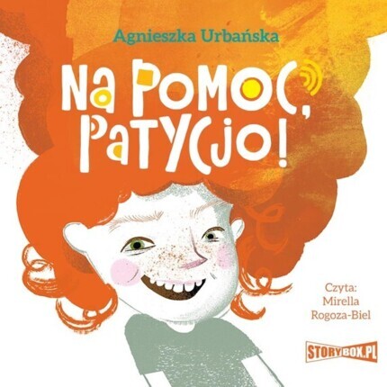 URBAŃSKA AGNIESZKA - NA POMOC, PATRYCJO!. okładka ksiązki audio