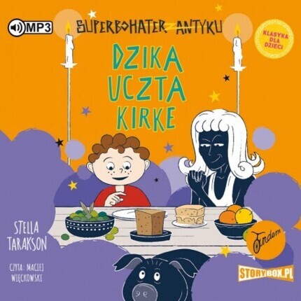 TARAKSON STELLA – SUPERBOHATER ANTYKU 7. DZIKA UCZTA KIRKE. okładka ksiązki audio