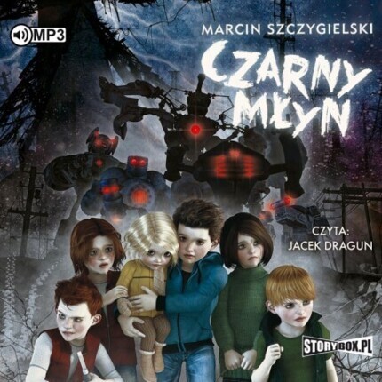 SZCZYGIELSKI MARCIN - CZARNY MŁYN. okladka książki audio