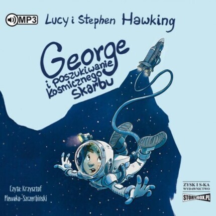 HAWKING LUCY i STEPHEN – GEORGE I KOSMOS 2. GEORGE I POSZUKIWACZE KOSMICZNEGO SKARBU. okładka książki audio