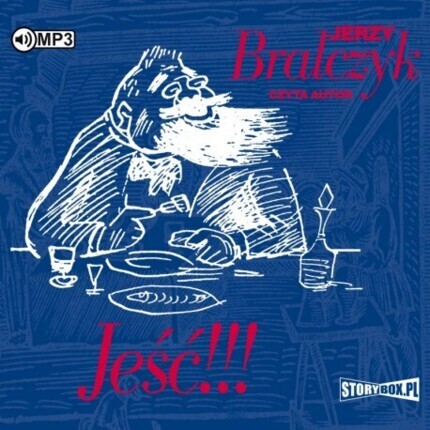 BRALCZYK JERZY - JEŚĆ !!!. okładka książki audio