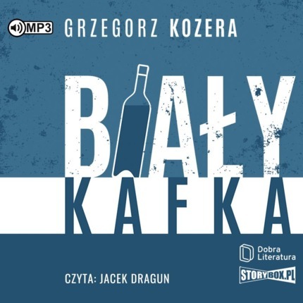 KOZERA GRZEGORZ - BIAŁY KAFKA. okładka książki audio