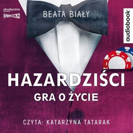 BIAŁY BEATA - HAZARDZIŚCI. GRA O ŻYCIE. okładka książki audio