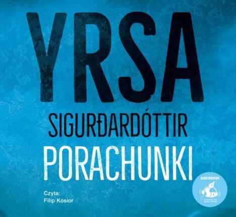 YRSA SIGURDARDOTTIR - FREYJA I HULDAR 2. PORACHUNKI. okladka książki audio