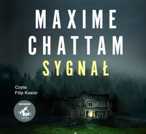 CHATTAM MAXIME - SYGNAŁ. okładka książki audio