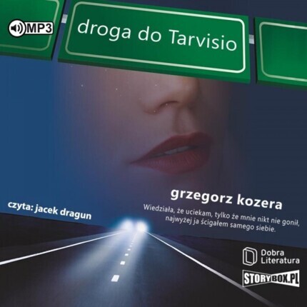 KOZERA GRZEGORZ - DROGA DO TARVISIO. okładka książki audio