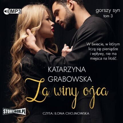 GRABOWSKA KATARZYNA - GORSZY SYN 3. ZA WINY OJCA. okładka ksiązki audio