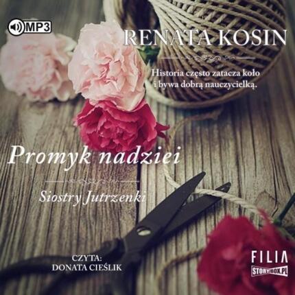 KOSIN RENATA – SIOSTRY JUTRZENKI 5. PROMYK NADZIEI. okładka ksiązki audio