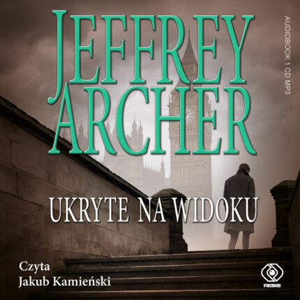 ARCHER JEFFREY – WILLIAM WARWICK 2. UKRYTE NA WIDOKU. okładka książki audio