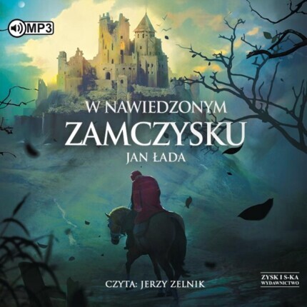 ŁADA JAN - W NAWIEDZONYM ZAMCZYSKU. okładka książki audio