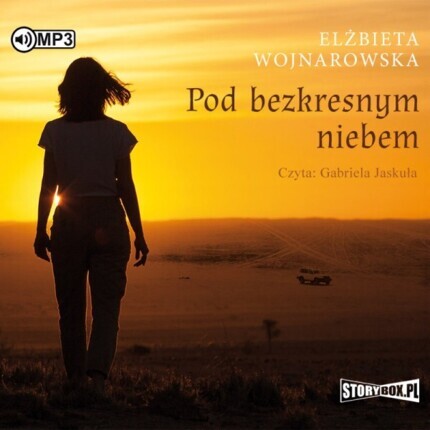 WOJNAROWSKA ELŻBIETA - POD BEZKRESNYM NIEBEM. okładka książki audio