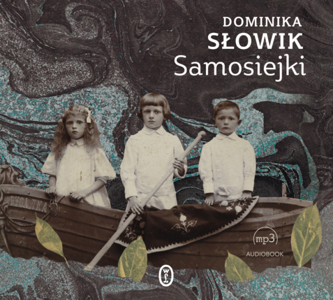 SŁOWIK DOMINIKA - SAMOSIEJKI. okładka książki audio