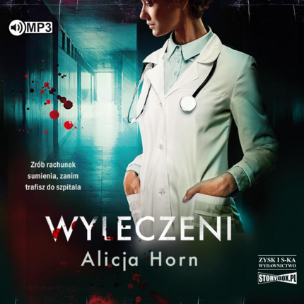 HORN ALICJA - WYLECZENI. okładka ksiązki audio