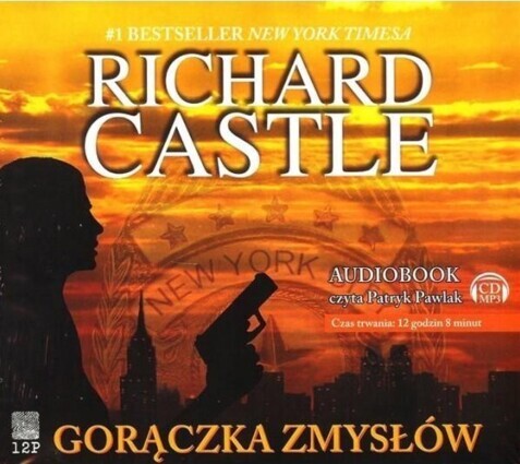 CASTLE RICHARD – NIKKI HEAT 3. GORĄCZKA ZMYSŁÓW. okładka książki audio