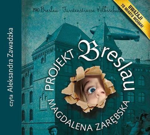 ZARĘBSKA MAGDALENA - PROJEKT BRESLAU. okładka książki audio