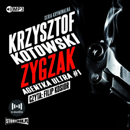 KOTOWSKI KRZYSZTOF - AGENTKA ULTRA 1. ZYGZAK. okładka ksiązki audio