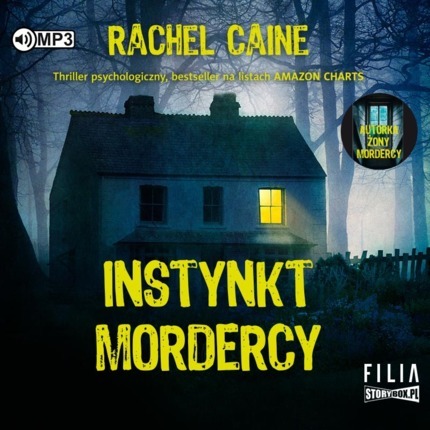 CAINE RACHEL - STILLHOUSE LAKE 5. INSTYNKT MORDERCY. okładka książki audio