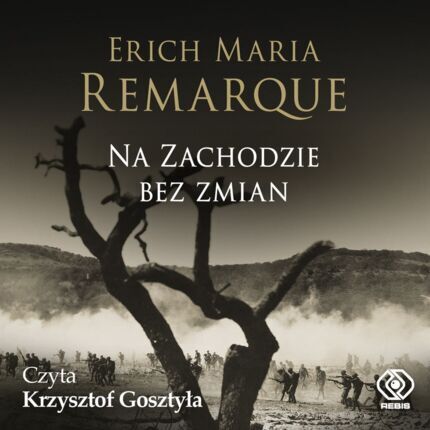 REMARQUE ERICH MARIA - NA ZACHODZIE BEZ ZMIAN. okładka książki audio