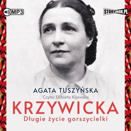 TUSZYŃSKA AGATA - KRZYWICKA. DŁUGIE ŻYCIE GORSZYCIELKI. okładka książki audio