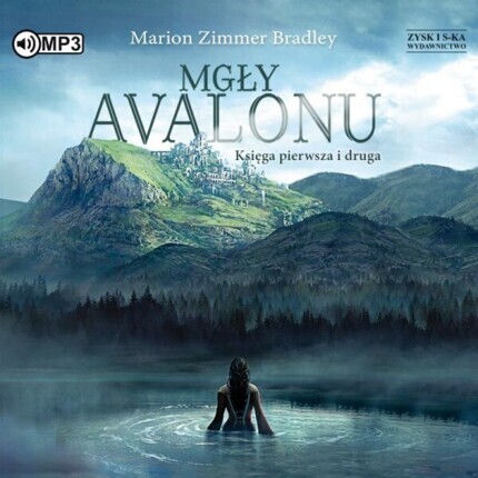 BRADLEY MARION ZIMMER - MGŁY AVALONU. KSIĘGA PIERWSZA I DRUGA. okładka książki audio