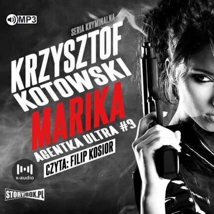 KOTOWSKI KRZYSZTOF – AGENTKA ULTRA 3. MARIKA. okładka ksiązki audio