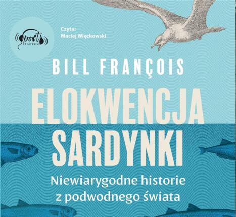 FRANCOIS BILL - ELOKWENCJA SARDYNKI. okładka książki audio