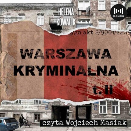 KOWALIK HELENA - WARSZAWA KRYMINALNA T. 2. okładka książki audio