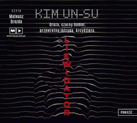 KIM UN-SU - LIKWIDATOR. okładka książki audio