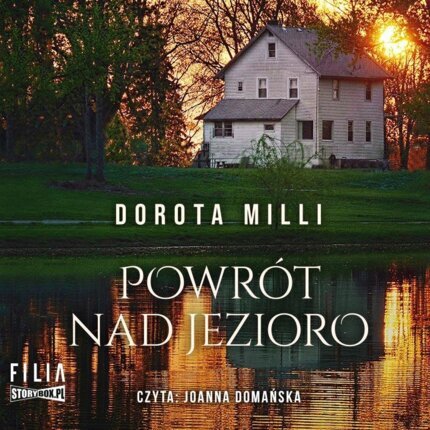 MILLI DOROTA - POWRÓT NAD JEZIORO. okładka książki audio