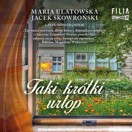 ULATOWSKA MARIA, SKOWROŃSKI JACEK - JOSZKA I OLKA 1. TAKI KRÓTKI URLOP. okładka książki audio