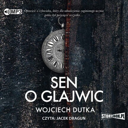 DUTKA WOJCIECH - SEN O GLAJWIC. okładka książki audio