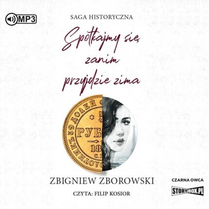 ZBOROWSKI ZBIGNIEW - SPOTKAJMY SIĘ ZANIM PRZYJDZIE ZIMA. okładka książki audio