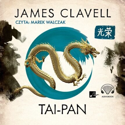 CLAVELL JAMES - SAGA AZJATYCKA 2. TAI-PAN. okładka książki audio