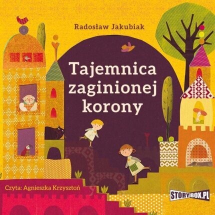 JAKUBIAK JAROSŁAW - TAJEMNICA ZAGUBIONEJ KORONY. okładka książki audio