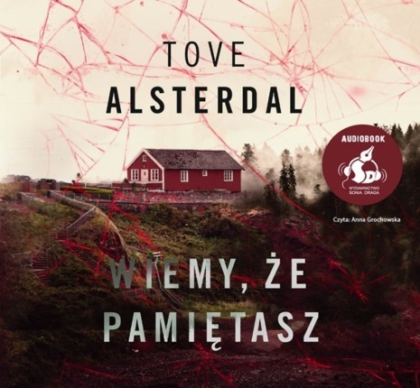 ALSTERDAL TOVE - WIEMY, ŻE PAMIĘTASZ. okładka książki audio