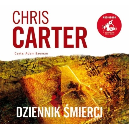 CARTER CHRIS - ROBERT HUNTER 11. DZIENNIK ŚMIERCI. okładka książki audio