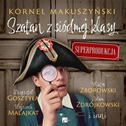 MAKUSZYŃSKI KORNEL - SZATAN Z SIÓDMEJ KLASY. okładka książki audio