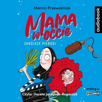 PRZEWOŹNIAK MARCIN - MAMA W OCCIE 1. ZABÓJCZE PIEROGI. okładka książki audio