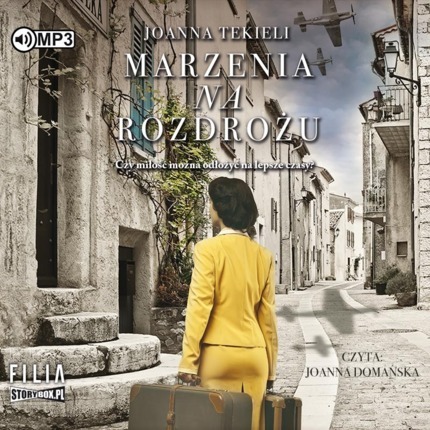TEKIELI JOANNA - MARZENIA NA ROZDROŻU 1. MARZENIA NA ROZDROŻU. okładka ksiązki audio