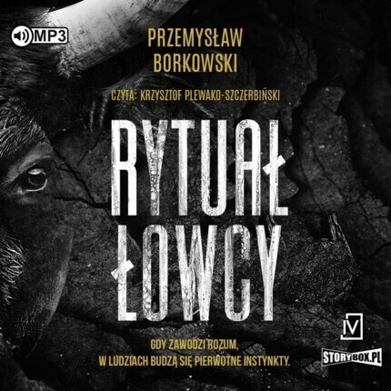 BORKOWSKI PRZEMYSŁAW - GABRIELA SEREDYŃSKA 1. RYTUAŁ ŁOWCY. okładka książki audio