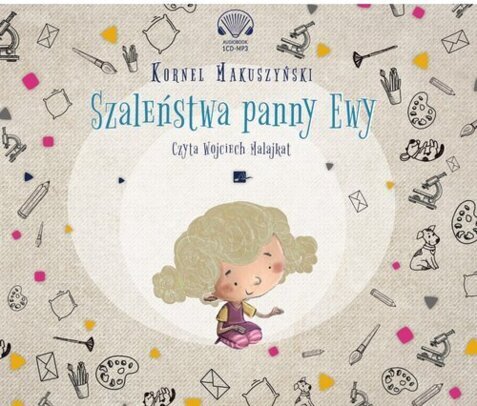 MAKUSZYŃSKI KORNEL - SZALEŃSTWA PANNY EWY. okładka książki audio