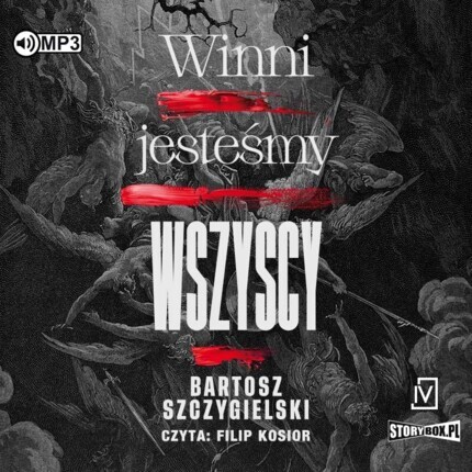 SZCZYGIELSKI BARTOSZ - WINNI JESTEŚMY WSZYSCY. okładka książki audio