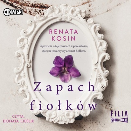 KOSIN RENATA - SEKRET ZEGARMISTRZA 3. ZAPACH FIOŁKÓW. okładka książki audio