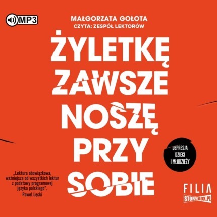 GOŁOTA MAŁGORZATA - ŻYLETKĘ ZAWSZE NOSZĘ PRZY SOBIE. okładka książki audio